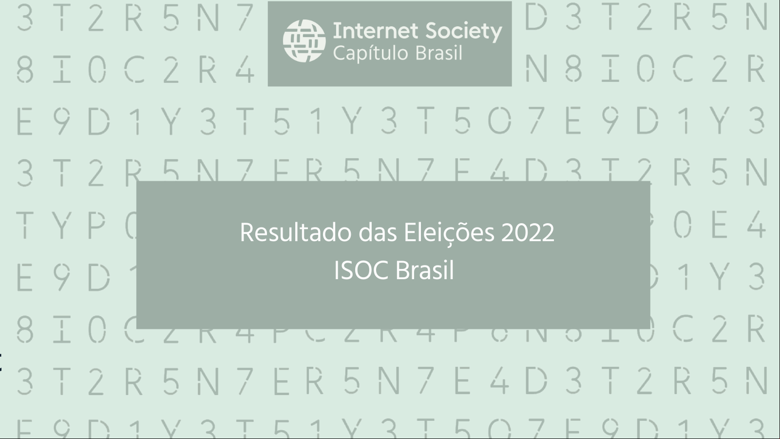 Resultado | Eleições ISOC Brasil 2022